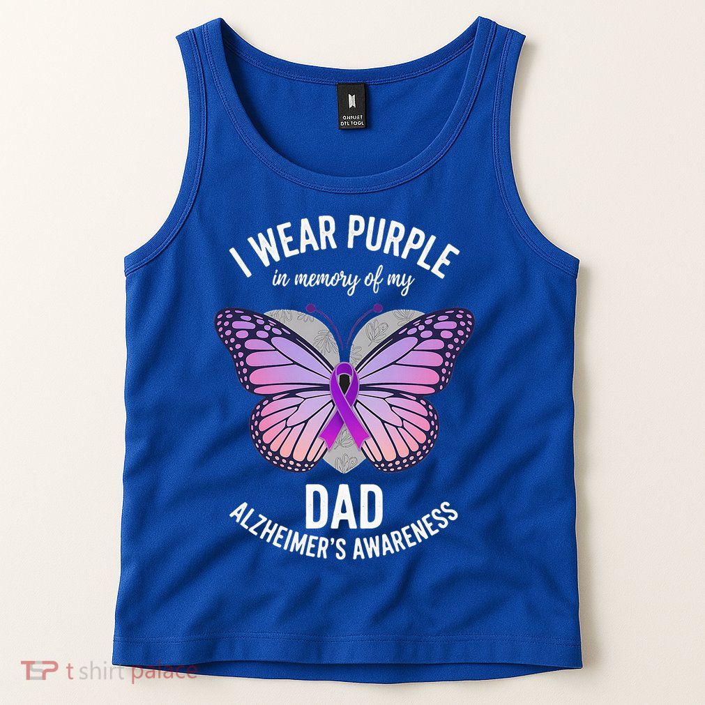 I Wear Purple In Memory Of My Dad Alzheimers Awareness  Tank Top