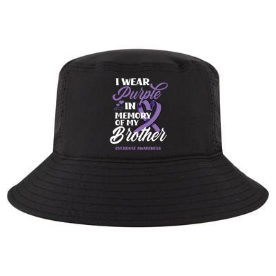 I Wear Purple In Memory Of My Brother Overdose Awareness Cool Comfort Performance Bucket Hat