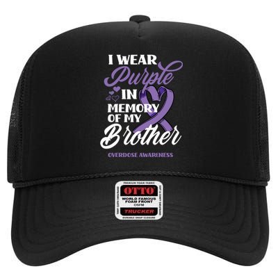 I Wear Purple In Memory Of My Brother Overdose Awareness High Crown Mesh Back Trucker Hat