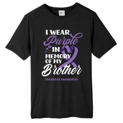 I Wear Purple In Memory Of My Brother Overdose Awareness Tall Fusion ChromaSoft Performance T-Shirt