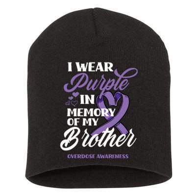 I Wear Purple In Memory Of My Brother Overdose Awareness Short Acrylic Beanie