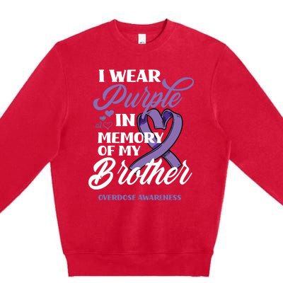 I Wear Purple In Memory Of My Brother Overdose Awareness Premium Crewneck Sweatshirt