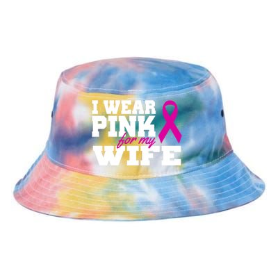 I Wear Pink For My Wife Breast Cancer Tie Dye Newport Bucket Hat