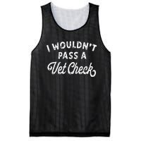 I Wouldnt Pass A Vet Check Funny Vet Humo Mesh Reversible Basketball Jersey Tank