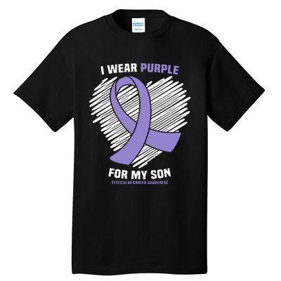 I Wear Purple For My Son Testicular Cancer Awareness Tall T-Shirt