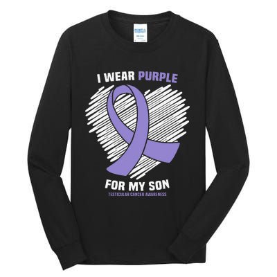 I Wear Purple For My Son Testicular Cancer Awareness Tall Long Sleeve T-Shirt