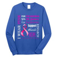 I Wear Pink Breast Cancer Awareness Support Motivation Great Gift Long Sleeve Shirt