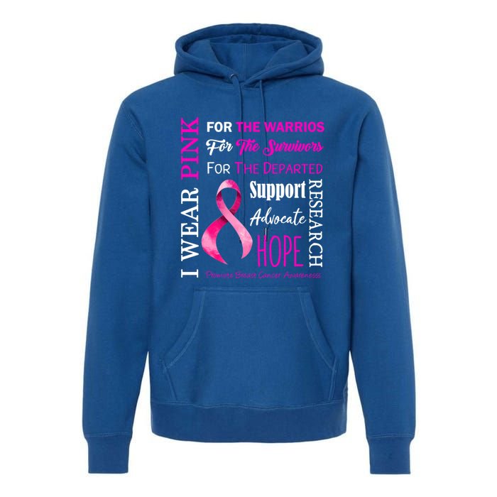 I Wear Pink Breast Cancer Awareness Support Motivation Great Gift Premium Hoodie