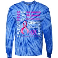 I Wear Pink Breast Cancer Awareness Support Motivation Great Gift Tie-Dye Long Sleeve Shirt