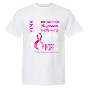 I Wear Pink Breast Cancer Awareness Support Motivation Great Gift Garment-Dyed Heavyweight T-Shirt