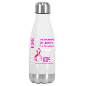 I Wear Pink Breast Cancer Awareness Support Motivation Great Gift Stainless Steel Insulated Water Bottle