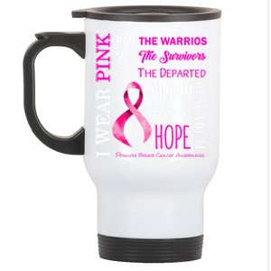 I Wear Pink Breast Cancer Awareness Support Motivation Great Gift Stainless Steel Travel Mug