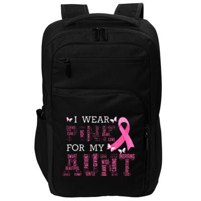 I Wear Pink For My Aunt Breast Cancer Awareness Pink Ribbon Impact Tech Backpack