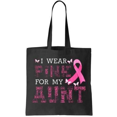 I Wear Pink For My Aunt Breast Cancer Awareness Pink Ribbon Tote Bag