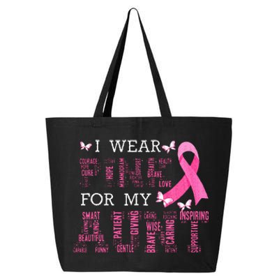 I Wear Pink For My Aunt Breast Cancer Awareness Pink Ribbon 25L Jumbo Tote