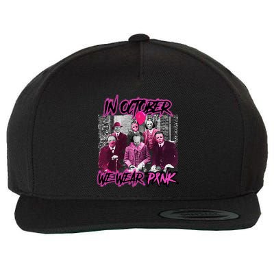 I Wear Pink For Breast Cancer In October Halloween Movies Wool Snapback Cap