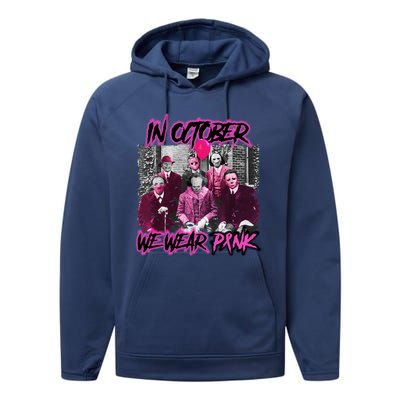 I Wear Pink For Breast Cancer In October Halloween Movies Performance Fleece Hoodie