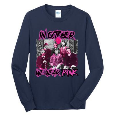 I Wear Pink For Breast Cancer In October Halloween Movies Tall Long Sleeve T-Shirt