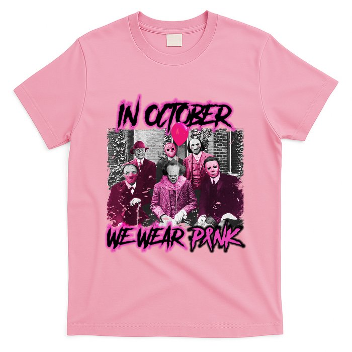 I Wear Pink For Breast Cancer In October Halloween Movies T-Shirt