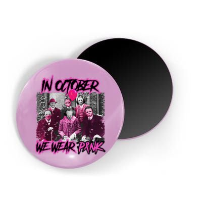 I Wear Pink For Breast Cancer In October Halloween Movies Magnet