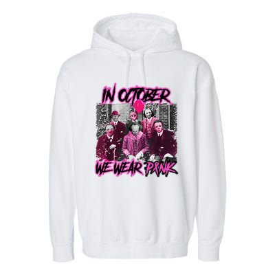 I Wear Pink For Breast Cancer In October Halloween Movies Garment-Dyed Fleece Hoodie