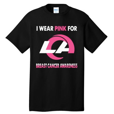 I Wear Pink For Breast Cancer Awareness Tall T-Shirt