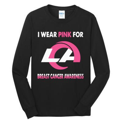 I Wear Pink For Breast Cancer Awareness Tall Long Sleeve T-Shirt