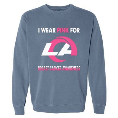 I Wear Pink For Breast Cancer Awareness Garment-Dyed Sweatshirt