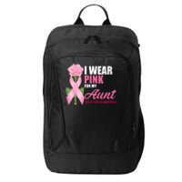 I Wear Pink For My Aunt Breast Cancer Floral Ribbon City Backpack