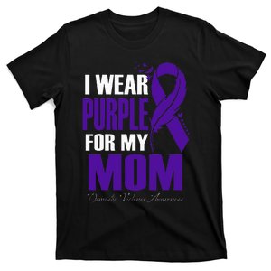 I Wear Purple For My Mom Domestic Violence Awareness T-Shirt