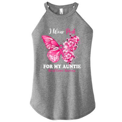 I Wear Pink For My Auntie Breast Cancer Awareness Butterfly Gift Women’s Perfect Tri Rocker Tank