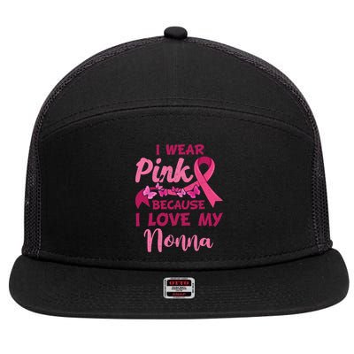 I Wear Pink I Love My Nonna Breast Cancer Awareness 7 Panel Mesh Trucker Snapback Hat