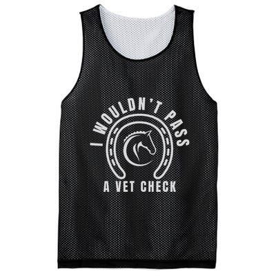 I Wouldnt Pass A Vet Check Mesh Reversible Basketball Jersey Tank