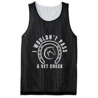 I Wouldnt Pass A Vet Check Mesh Reversible Basketball Jersey Tank