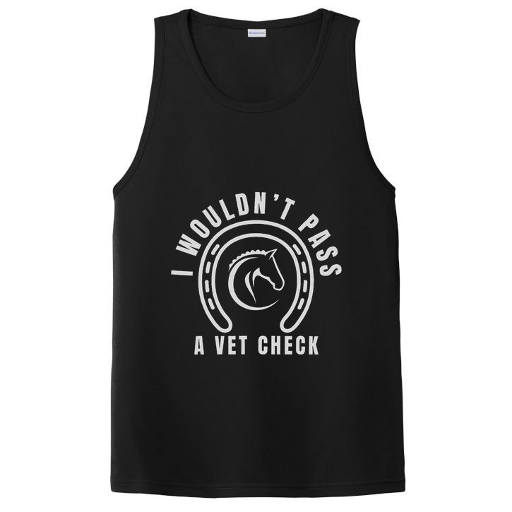 I Wouldnt Pass A Vet Check PosiCharge Competitor Tank