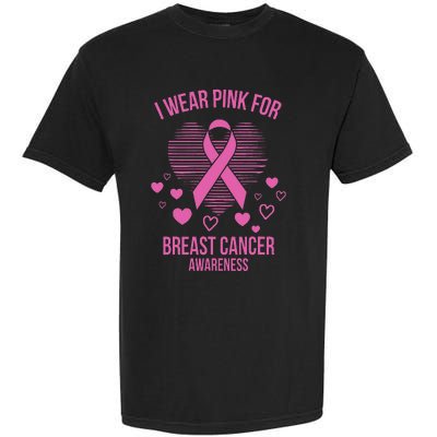 I Wear Pink Ribbon Heart Cool Breast Cancer Awareness Gift Garment-Dyed Heavyweight T-Shirt