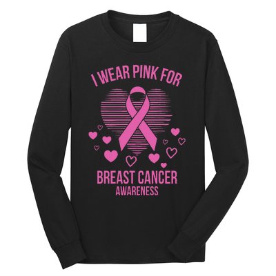 I Wear Pink Ribbon Heart Cool Breast Cancer Awareness Gift Long Sleeve Shirt