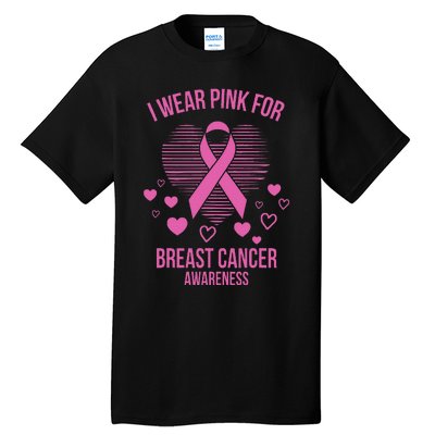 I Wear Pink Ribbon Heart Cool Breast Cancer Awareness Gift Tall T-Shirt