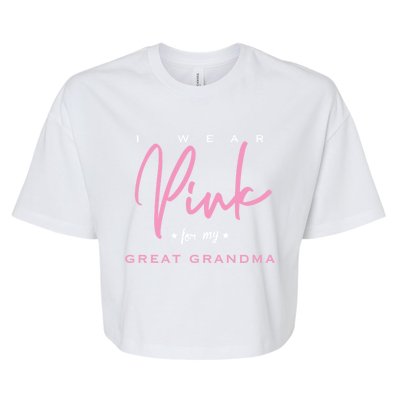 I Wear Pink For My Great Grandma Gift Bella+Canvas Jersey Crop Tee