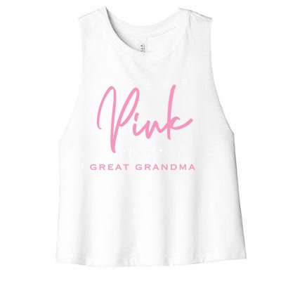 I Wear Pink For My Great Grandma Gift Women's Racerback Cropped Tank