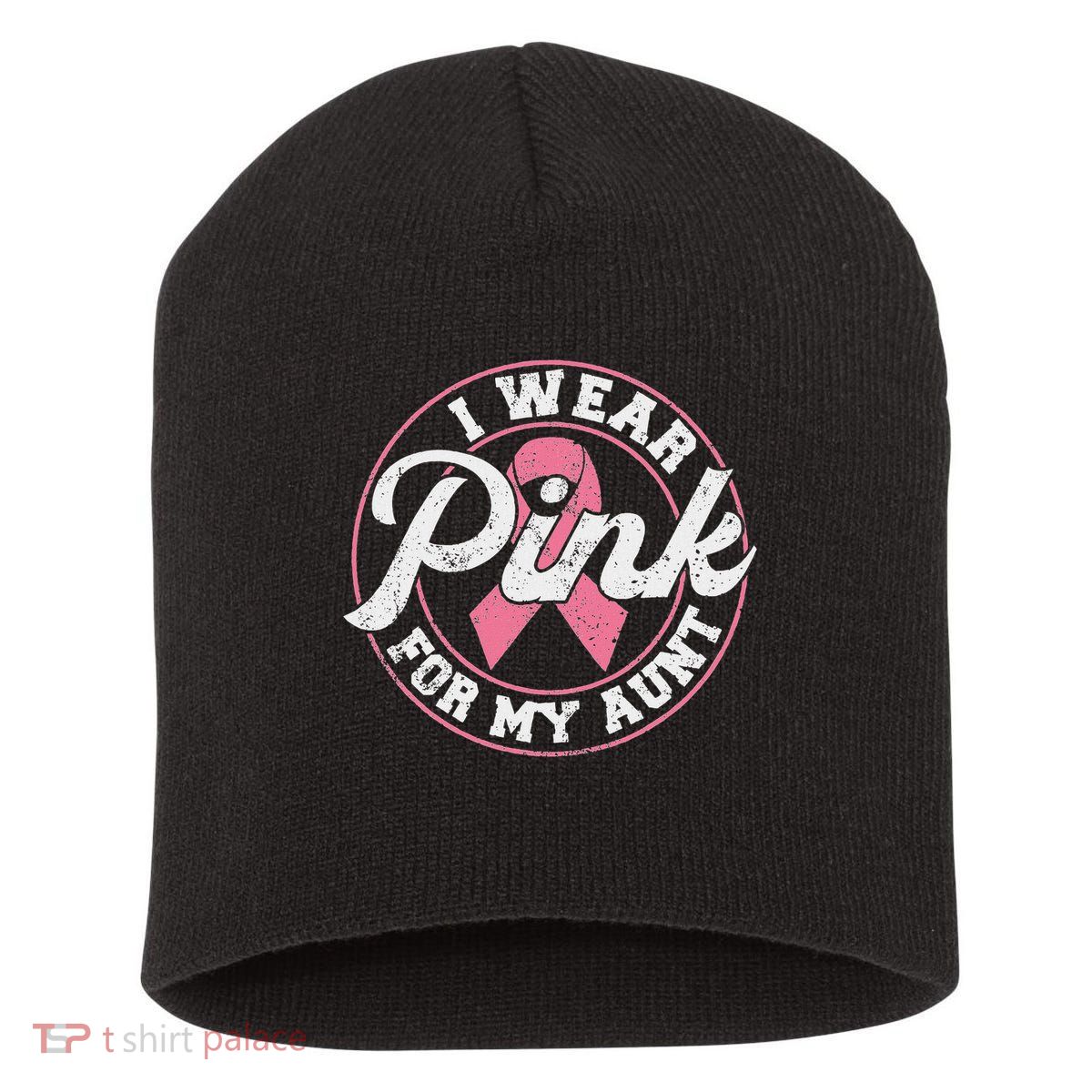 I Wear Pink For My Aunt Breast Cancer Awareness Gift Short Acrylic Beanie