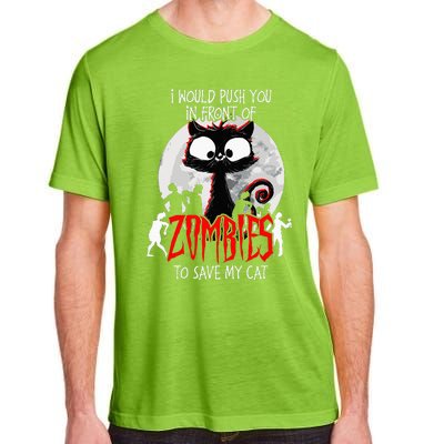 I Would Push You Zombies Cats Zombie Cat Cute Black Cat Adult ChromaSoft Performance T-Shirt