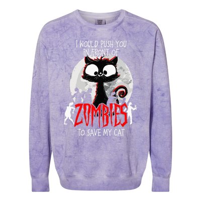 I Would Push You Zombies Cats Zombie Cat Cute Black Cat Colorblast Crewneck Sweatshirt