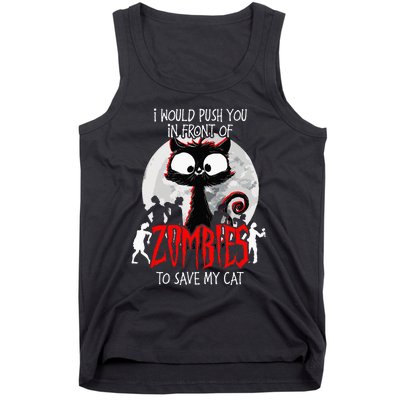 I Would Push You Zombies Cats Zombie Cat Cute Black Cat Tank Top