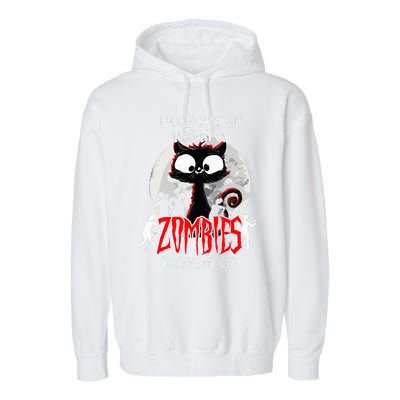 I Would Push You Zombies Cats Zombie Cat Cute Black Cat Garment-Dyed Fleece Hoodie