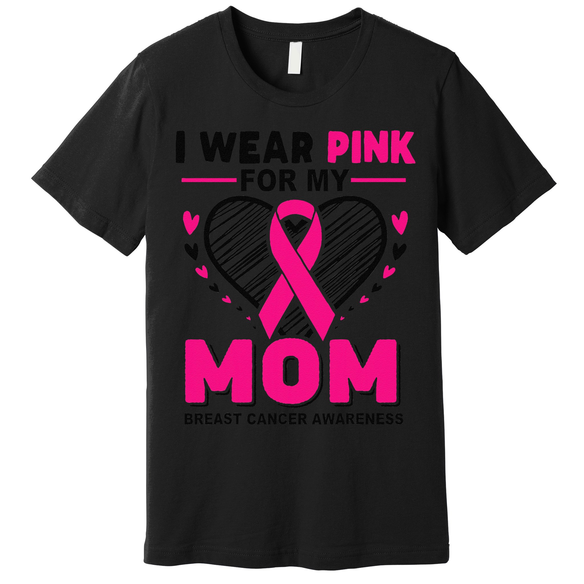 I Wear Pin.K For My Mom Breast Cancer Awareness Supporter Premium T-Shirt
