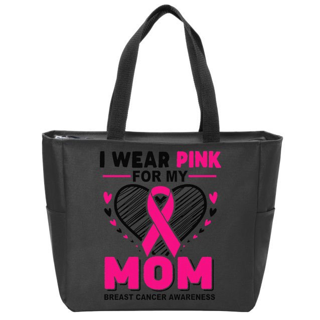 I Wear Pin.K For My Mom Breast Cancer Awareness Supporter Zip Tote Bag