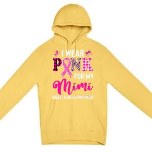 I Wear Pink For My Mimi Cute Gift Premium Pullover Hoodie