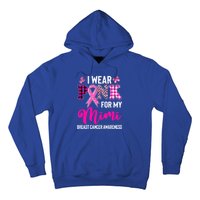 I Wear Pink For My Mimi Cute Gift Hoodie