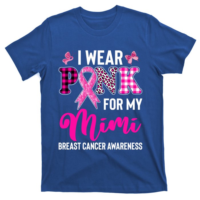 I Wear Pink For My Mimi Cute Gift T-Shirt